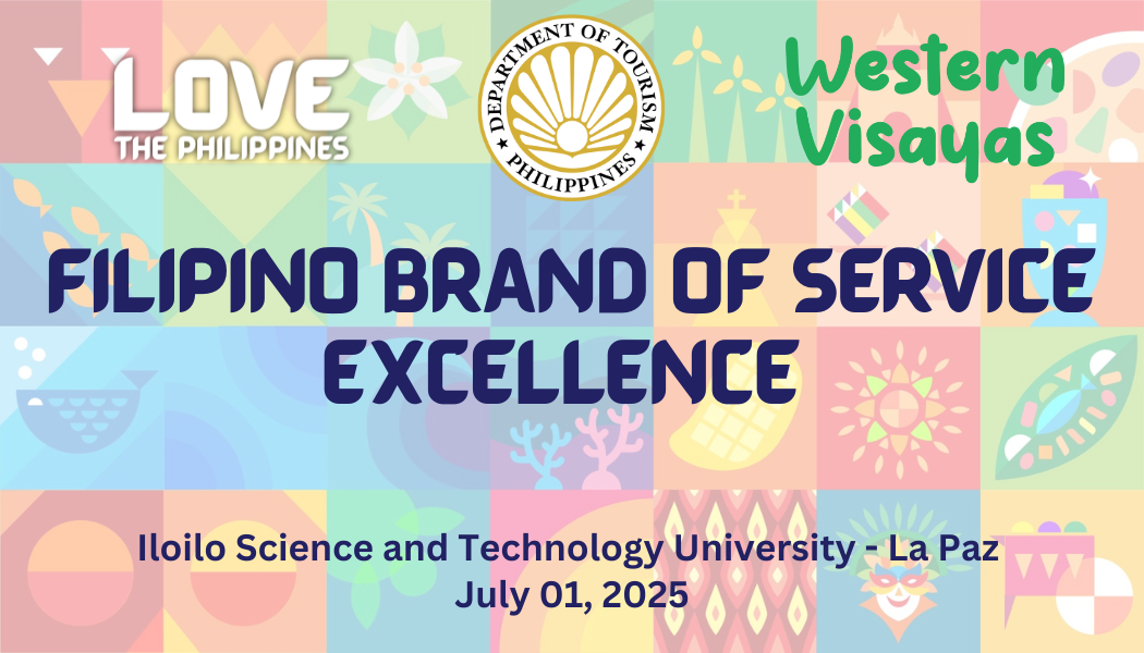 FILIPINO BRAND OF SERVICE EXCELLENCE - Iloilo Science and Technology University-July 01, 2025