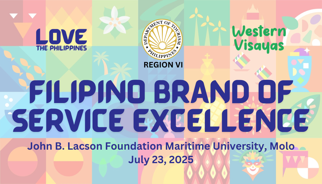 Filipino Brand of Service Excellence, John B. Lacson Foundation Maritime University, Molo - July 23, 2025