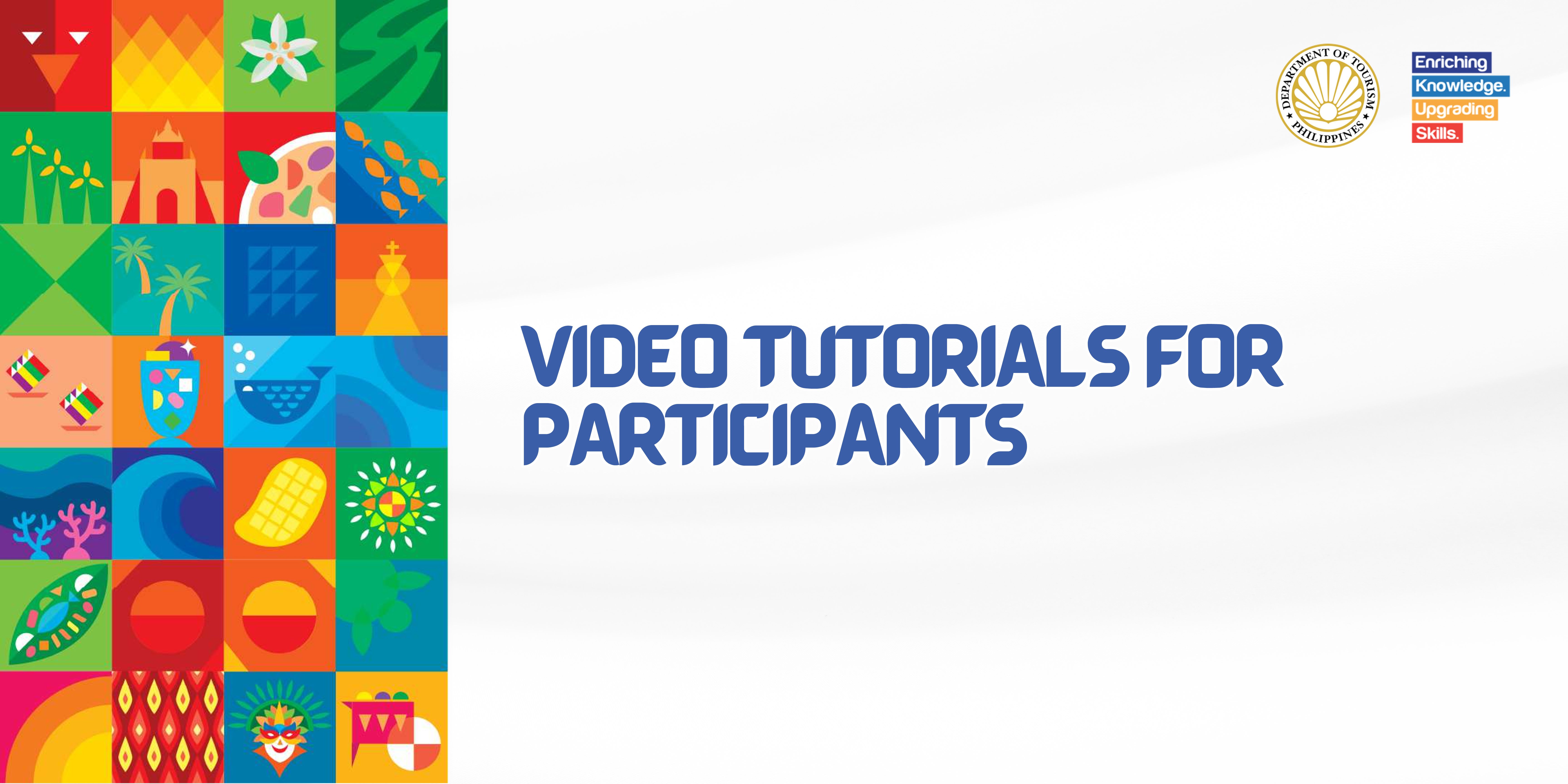 Video Tutorials for Participants