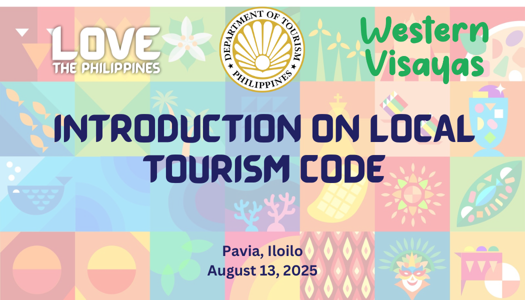 INTRODUCTION ON LOCAL TOURISM CODE on August 13, 2025 in Pavia, Iloilo