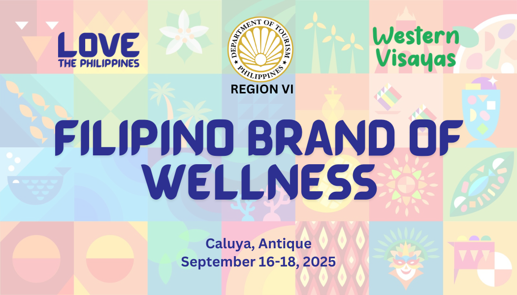 FILIPINO BRAND OF WELLNESS IN CALUYA, ANTIQUE ON SEPTEMBER 16-18, 2025
