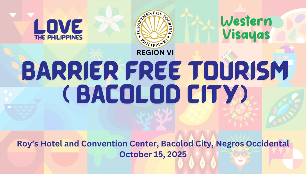 BARRIER FREE TOURISM (BACOLOD CITY, NEGROS OCCIDENTAL) OCTOBER 15, 2025