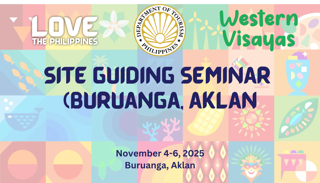 SITE GUIDING SEMINAR IN BURUANGA, AKLAN (NOVEMBER 4-6, 2025)