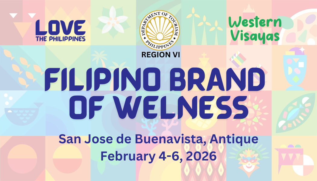 FILIPINO BRAND OF WELLNESS - PROVINCE OF ANTIQUE (February 4-6, 2026)