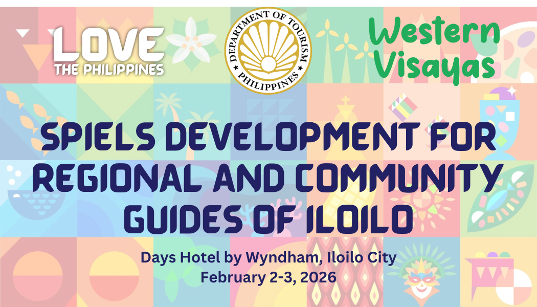 SPIELS DEVELOPMENT FOR REGIONAL AND COMMUNITY TOUR GUIDES OF ILOILO